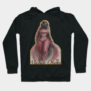 Madam Obama Hoodie